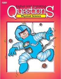 Higher-level thinking questions : physical science