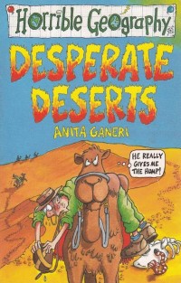 Image of Horrible Geography: Desperate Deserts