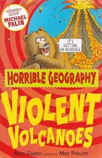 Image of Horrible Geography: Violent Volcanoes