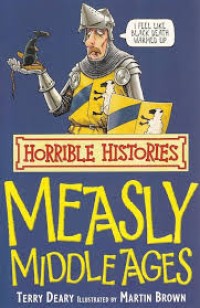 Image of Horrible Histories: Measly Middle Ages