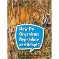 Image of How do organisms reproduce and adapt? (G5 Blue 12)