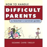 Image of How To Handle Difficult Parents: Proven Solutions for Teachers