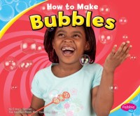 Image of How to Make Bubbles