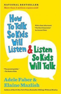 Image of How to talk so kids will listen & listen so kids will talk