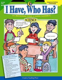 I Have, Who Has?: Science (Grade 6-8)