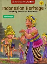 Image of Indonesian Heritage Amazing Stories of Provinces: Jawa Tengah