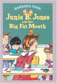 Image of Junie B. Jones and her Big Fat Mouth