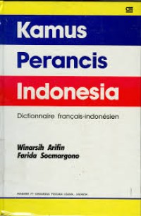 Image of Kamus Perancis Indonesia: Dictionaire francais-indonesien