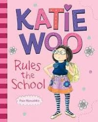 Image of Katie Woo rules the school