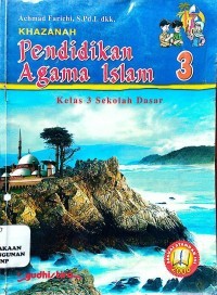 Image of Khazanah Pendidikan Agama Islam Kelas 3 Sekolah Dasar