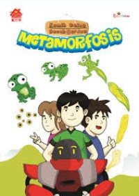 Image of Komik Sains Bocah Cerdas: Metamorfosis