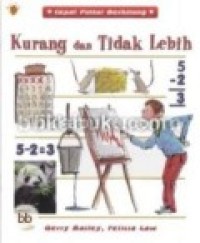 Image of Kurang dan Tidak Lebih