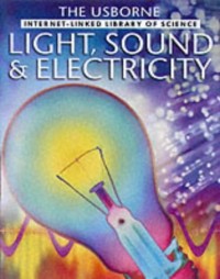 Image of Light, sound and electricity