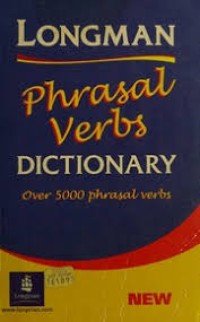 Image of Longman Phrasal Verbs Dictionary, over 5000 phrasal verbs