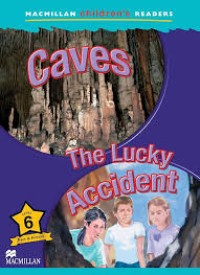 Image of Macmillan Children's Readers; Caves; The lucky accident