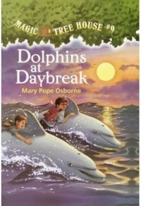 Image of Magic Tree House: Dolphins at Daybreak
