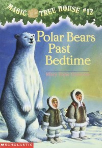 Image of Magic Tree House: Polar Bears Past Bedtime