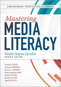 Image of Mastering media literacy
