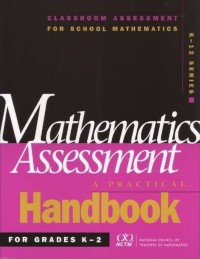Mathematics Assessment : a practical handbook, for grades K-2