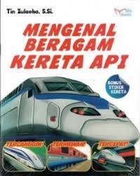 Image of Mengenal Beragam Kereta Api