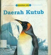 Image of Mengenal Ilmu:Daerah Kutub