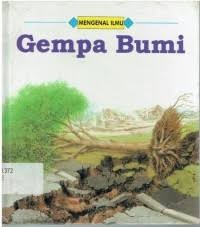 Image of Mengenal Ilmu:Gempa Bumi