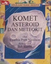Image of Menjelajah Ruang Angkasa: Komet Asteroid dan Meteorit