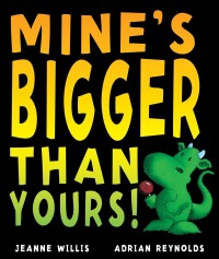 Image of Mine's Bigger Than Yours!