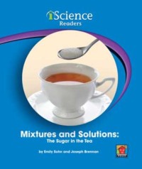 Image of Mixtures and solutions : the sugar in the tea