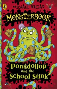 Image of Monsterbook: Pongdollop and the School Stink