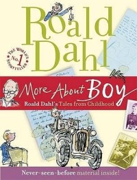Image of More about Boy : Roald Dahl's Tales from Childhood