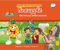 Image of Nanas: Musuh cacing usus = Pineapple: The natural worm cleanse