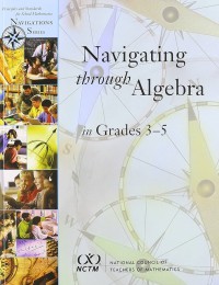 Image of Navigating through Algebra in Grades 3-5
