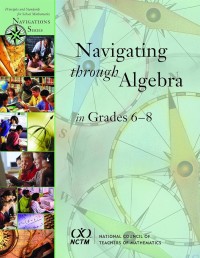 Navigating through Algebra in Grades 6-8