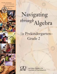Image of Navigating through Algebra in Prekindergarten - Grade 2