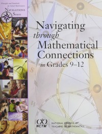 Image of Navigating Through Mathematical Connections in Grades 9-12