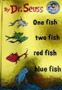Image of One Fish, Two Fish, Red Fish, Blue Fish