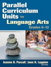 Image of Parallel curriculum units for language arts, grades 6-12