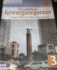 Image of Pendidikan Kewarganegaraan Untuk SMP dan MTs Kelas IX [3]