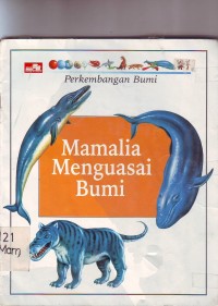 Image of Perkembangan Bumi: Mamalia Menguasai Bumi