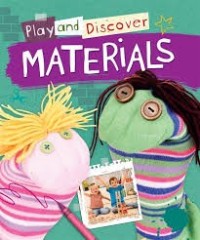 Image of Play and Discover: Materials