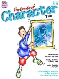 Image of Portraits of character : book two : grades 3-8