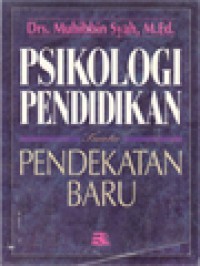 Image of Psikologi Pendidikan : suatu pendekatan baru