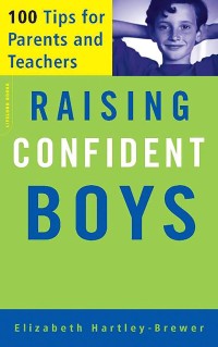 Image of Raising Confident Boys: 100 Tips For Parents And Teachers
