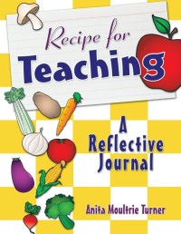 Image of Recipe for Teaching : a Reflective Journal