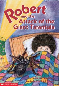 Image of Robert and the Attack of Giant Tarantula