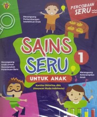 Image of Sains Seru Untuk Anak 1