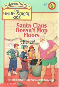Image of Santa Claus Doesn't Mop Floors