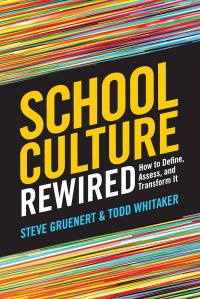 Image of School culture rewired : how to define, assess, and transform it