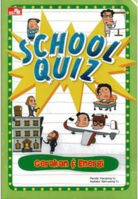 Image of School Quiz: Gerakan & Energi